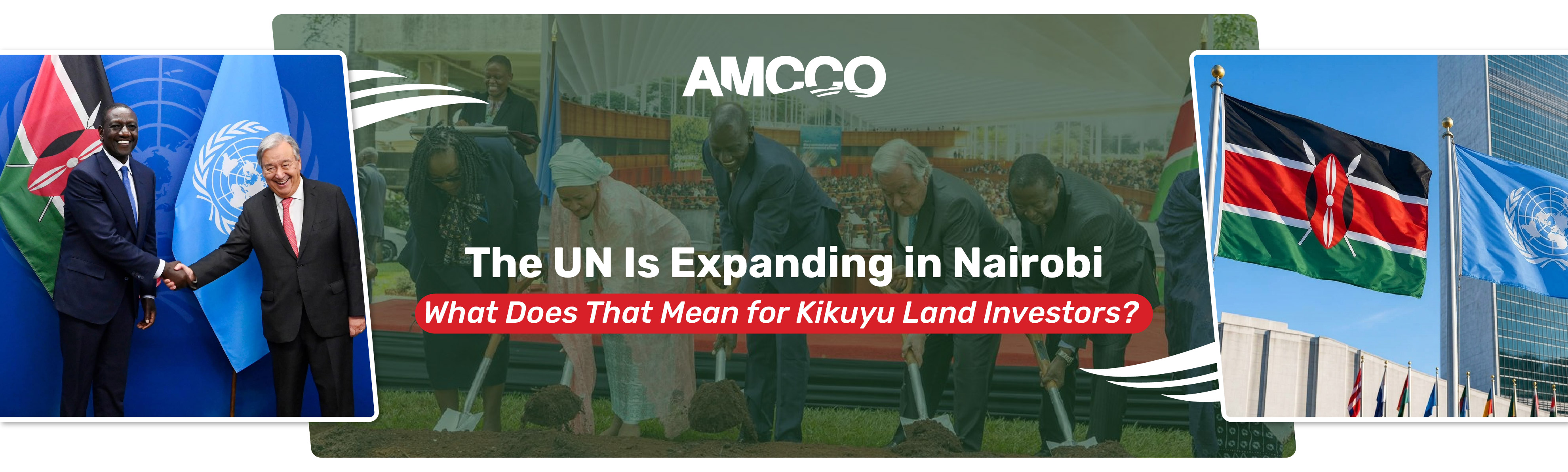 Why the $340M Nairobi UN Expansion Makes Kikuyu Land the Ultimate Investment